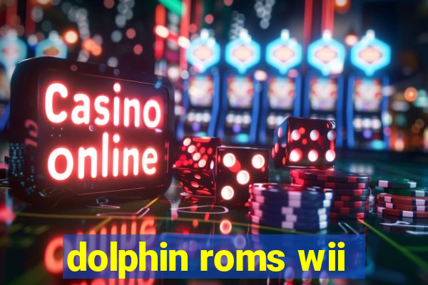 dolphin roms wii